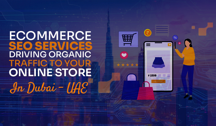 Driving Organic Traffic with Expert Ecommerce SEO Services
